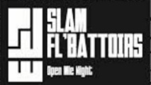 Slam F’lbattoir Slam F’lbattoir