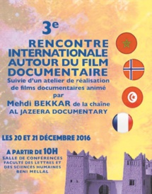 Le documentaire à l’honneur à Béni Mellal Le documentaire à l’honneur à Béni Mellal