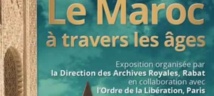 “Le Maroc à travers les âges”, une exposition  qui reflète la qualité des liens culturels avec la France
