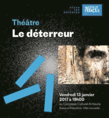 “Le Déterreur” de Mohamed Kheireddine adapté au théâtre “Le Déterreur” de Mohamed Kheireddine adapté au théâtre