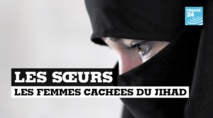 Les sœurs, les femmes cachées du djihad