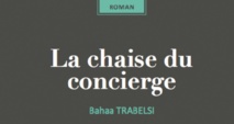 “La chaise du concierge”, le nouveau-né de Bahaa Trabelsi
