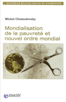 Retour sur un ouvrage de Michel Chossudovsky