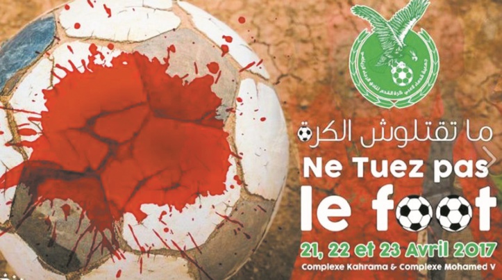 “Ne tuez pas le foot” : Louable initiative pour combattre la violence sous toutes ses formes “Ne tuez pas le foot” : Louable initiative pour combattre la violence sous toutes ses formes