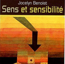 «Sens et sensibilité : l'intentionalité en contexte» de Jocelyn Benoist : Le monde en un regard