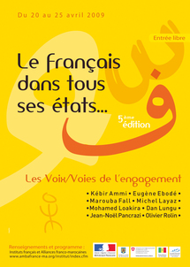 5ème édition du «Le français dans tous ses états» : L’engagement retrouve ses voix à Rabat 5ème édition du «Le français dans tous ses états» : L’engagement retrouve ses voix à Rabat