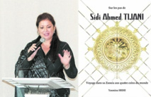 Yasmina Sbihi retrace le parcours de Sidi Ahmed  Tijani, symbole de paix, d'amour et de tolérance