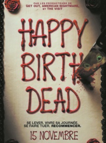 “Happy Birthdead” en tête du box-office