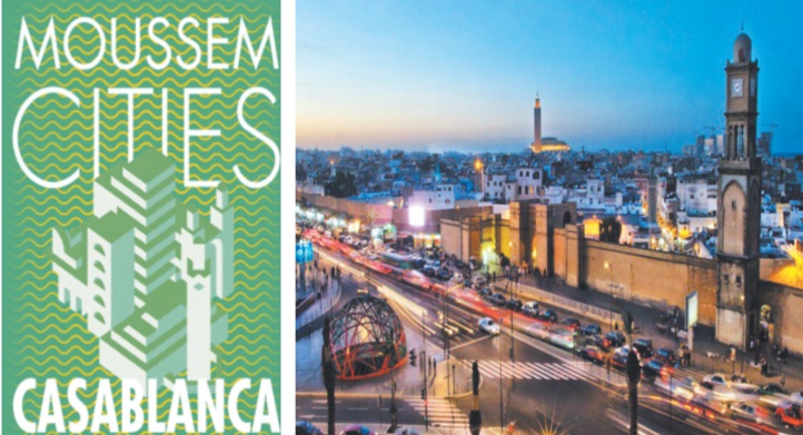 “Moussem Cities” de Bruxelles : Un mois d'activités culturelles et artistiques aux couleurs de Casablanca “Moussem Cities” de Bruxelles : Un mois d'activités culturelles et artistiques aux couleurs de Casablanca