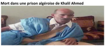 Décès de Khalil Ahmed dans une prison algéroise