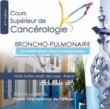 Un cours supérieur de cancérologie broncho-pulmonaire samedi à Rabat : Le cancer du poumon tue de plus en plus au Maroc Un cours supérieur de cancérologie broncho-pulmonaire samedi à Rabat : Le cancer du poumon tue de plus en plus au Maroc