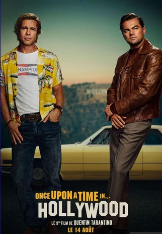 “Once Upon a Time... in Hollywood”, un conte made-in Tarantino