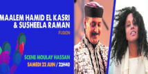 ​Hamid El Kasri  et Susheela Raman  enflamment la scène Moulay Hassan