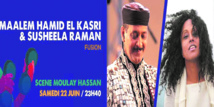Hamid El Kasri et Susheela Raman enflamment la scène Moulay Hassan Hamid El Kasri et Susheela Raman enflamment la scène Moulay Hassan