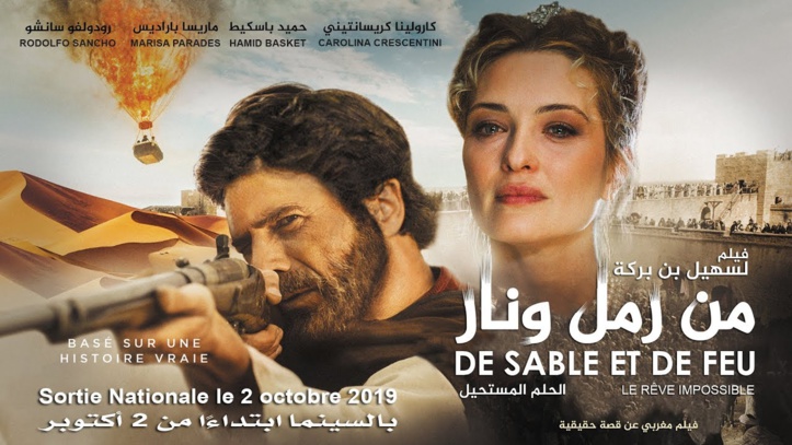 Le nouveau film «De Sable et de Feu» de Souheil Benbarka bientôt dans les salles Le nouveau film «De Sable et de Feu» de Souheil Benbarka bientôt dans les salles