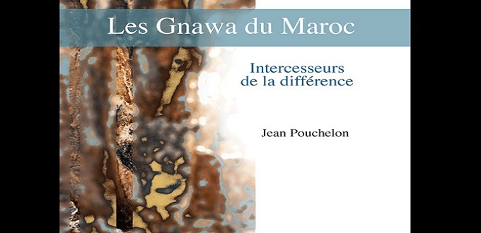 Un ouvrage français sur les Gnawa du Maroc reçoit le prix international “Mahmoud Guettat” Un ouvrage français sur les Gnawa du Maroc reçoit le prix international “Mahmoud Guettat”