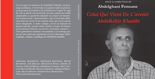 Celui qui vient de l’avenir : Abdelkébir Khatibi
