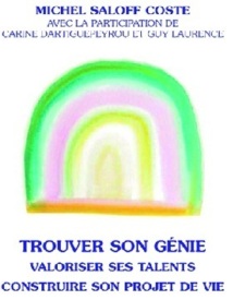 Trouver son génie : A la rencontre du génie de l’autre Trouver son génie : A la rencontre du génie de l’autre