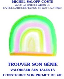 Trouver son génie : Réactualiser son génie Trouver son génie : Réactualiser son génie