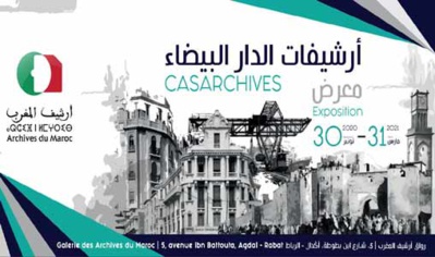 “Casarchives ” , une exposition dédiée à la mémoire historique de Casablanca