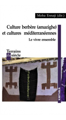‘’Culture amazighe et cultures méditerranéennes ’’ , nouvel ouvrage collectif sous la direction de Moha Ennaji
