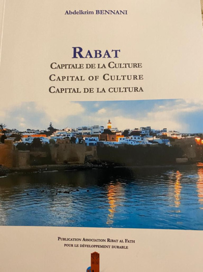 "Rabat capitale de la culture", nouveau livret de l'Association Ribat Al Fath "Rabat capitale de la culture", nouveau livret de l'Association Ribat Al Fath