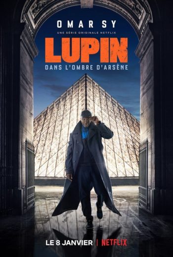 Avec "Lupin", Netflix réussi le casse de l'année Avec "Lupin", Netflix réussi le casse de l'année