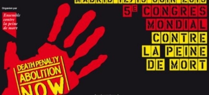 Congrès mondial contre la peine de mort à Madrid