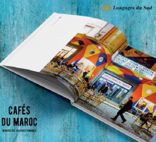 Parution de l'ouvrage “Cafés du Maroc, miroirs des cultures urbaines ”