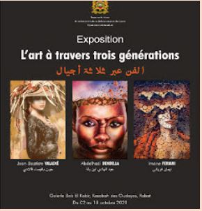 L’exposition “L'Art à travers trois générations ” , du 2 au 18 octobre à Rabat