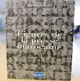 “Figures de la presse marocaine ” , une sociologie du journalisme national