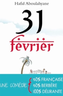 “31 février”, premier roman du jeune réalisateur  Abou Lahyan