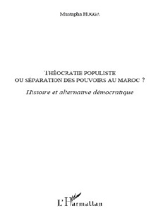 Le livre : Théocratie populiste, Potentialités politiques selon l’histoire Le livre : Théocratie populiste, Potentialités politiques selon l’histoire