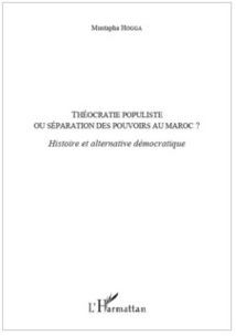 Le livre : Théocratie populiste, L’alternance, une transition démocratique? Le livre : Théocratie populiste, L’alternance, une transition démocratique?