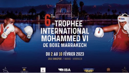 Ouverture de la 6ème édition du Trophée international Mohammed VI de boxe à Marrakech