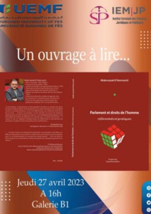 Vient de paraître. Un livre original sur la problématique du Parlement marocain et des droits de l’Homme Vient de paraître. Un livre original sur la problématique du Parlement marocain et des droits de l’Homme