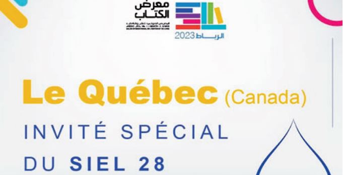 Le Québec, invité d'honneur de la 28ème édition du SIEL Le Québec, invité d'honneur de la 28ème édition du SIEL