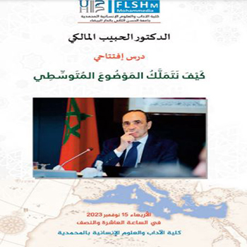 Cours inaugural de Habib El Malki sous le thème «Comment s’approprier le sujet méditerranéen»
