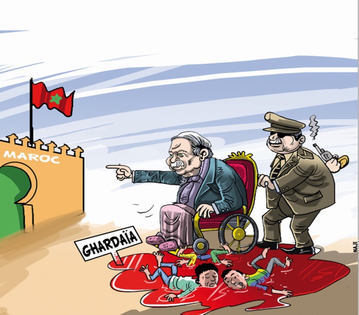 Folie furieuse à Alger : Ghardaïa et toutes les autres misères, c’est le Maroc ! Folie furieuse à Alger : Ghardaïa et toutes les autres misères, c’est le Maroc !