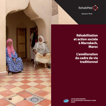 La réhabilitation des édifices historiques et l’utilisation des matériaux locaux au centre d’une conférence à Marrakech La réhabilitation des édifices historiques et l’utilisation des matériaux locaux au centre d’une conférence à Marrakech