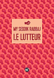 “Le lutteur” ou l’épopée “noire” des “Raytsoutes” “Le lutteur” ou l’épopée “noire” des “Raytsoutes”