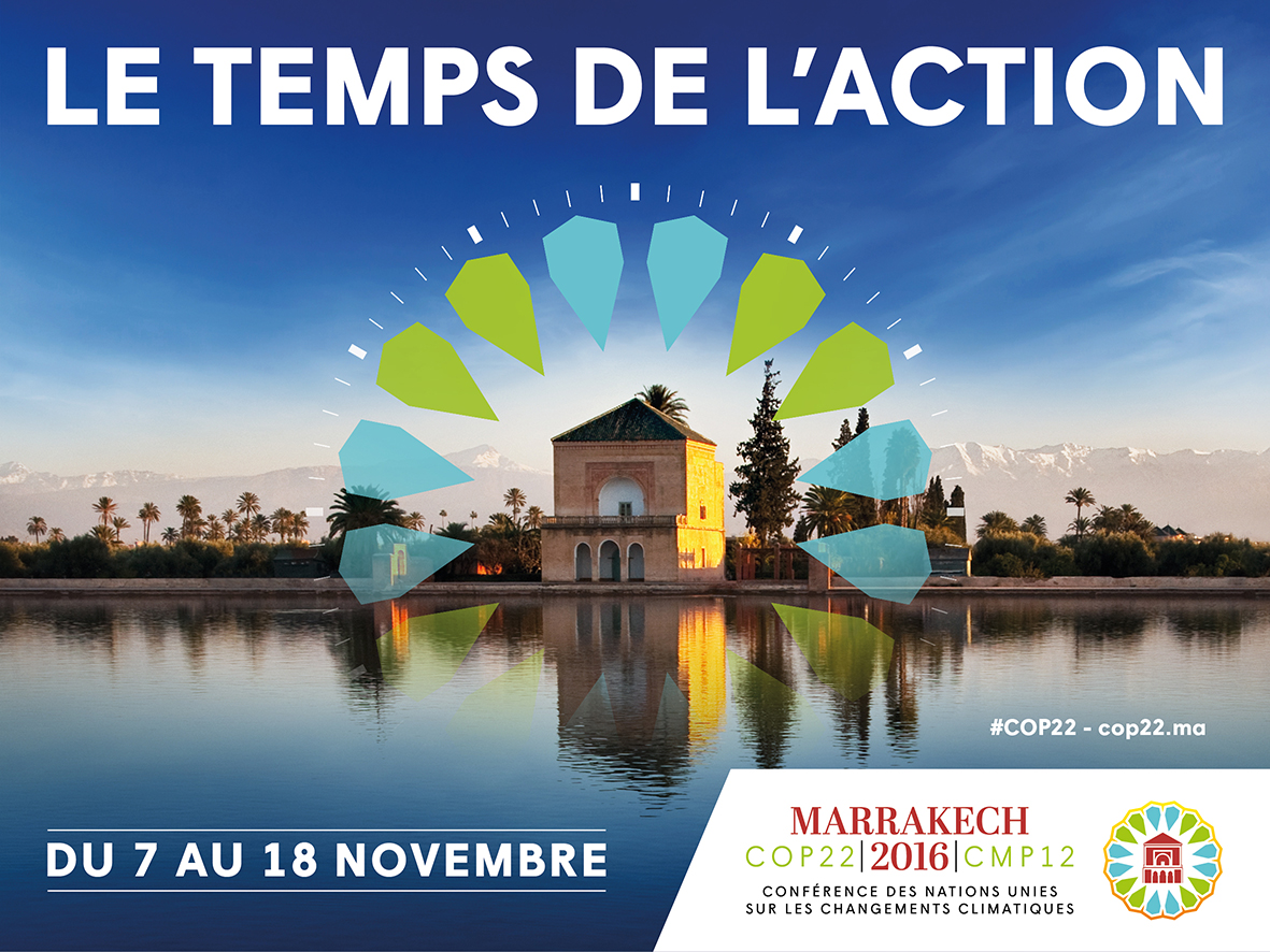 Ouverture de la COP22 à Marrakech  La Conférence s’inscrit dans le sillage de celle de Paris