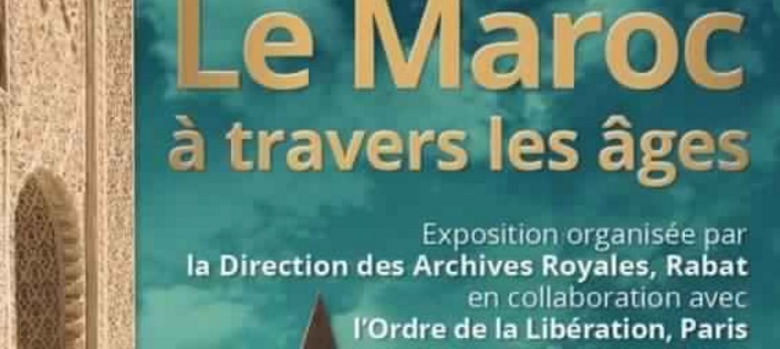 “Le Maroc à travers les âges”, une exposition  qui reflète la qualité des liens culturels avec la France