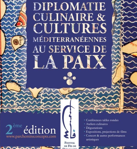 Les recettes de Ziryab revisitées à Fès : Un festival de diplomatie culinaire du 27 au 30 avril 2017