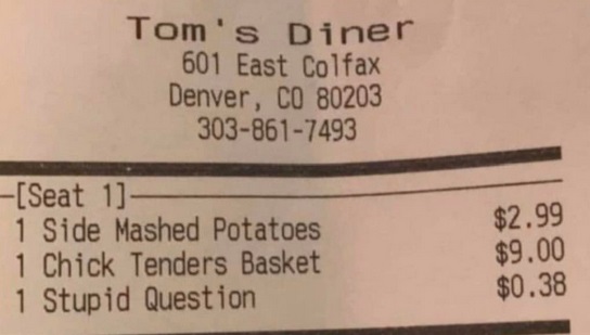 Insolite : Facturer la question idiote