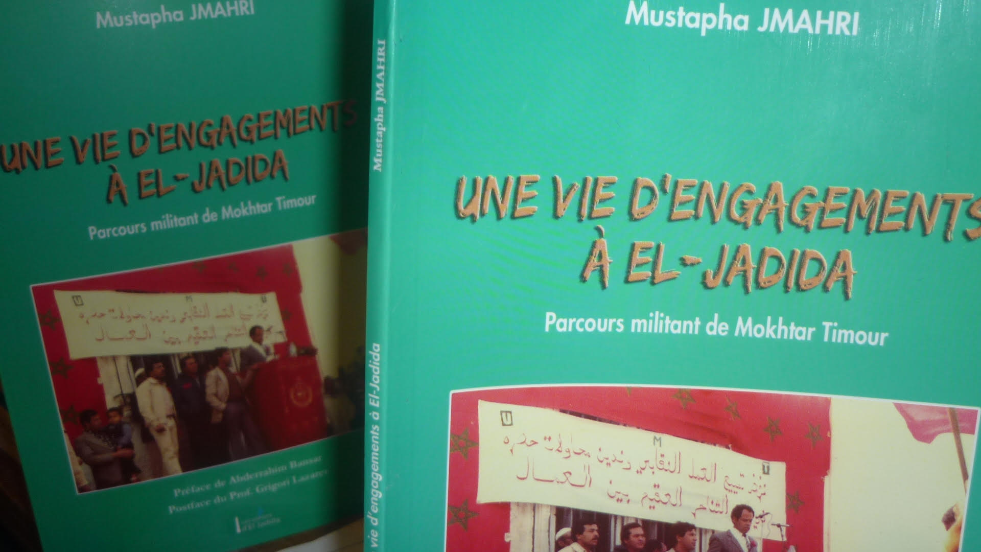 La signification du militantisme dans le livre “Une vie d’ engagements à El Jadida ”