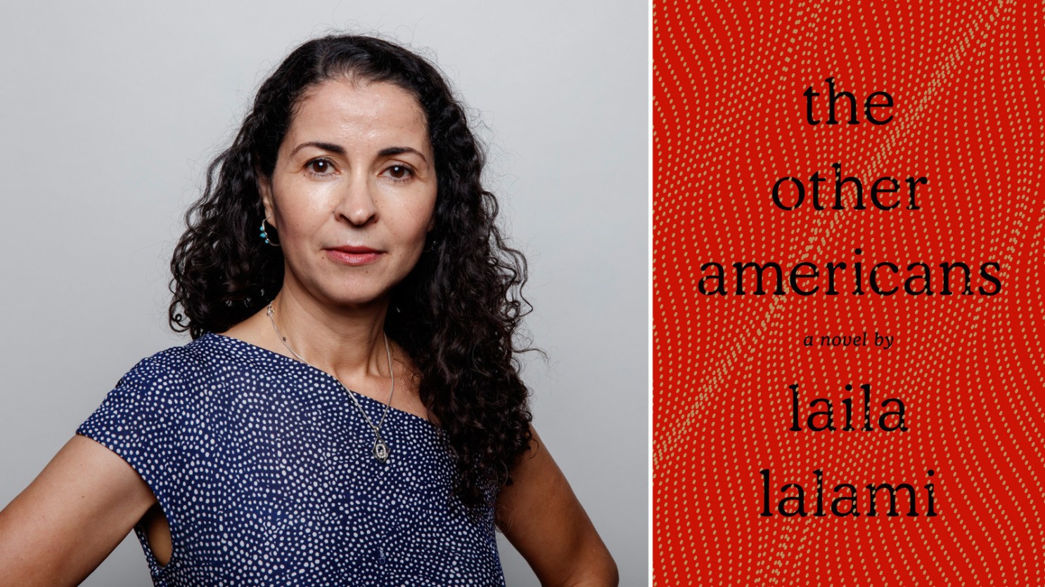 “Les Autres Américains ” , nouveau roman de Laila Lalami “Les Autres Américains ” , nouveau roman de Laila Lalami