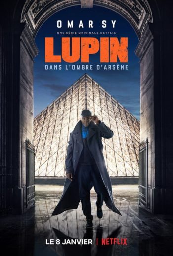 Avec "Lupin", Netflix réussi le casse de l'année
