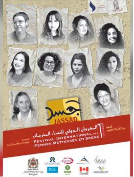 Rabat accueille la première édition du Festival international des femmes metteuses en scène "Jassad" Rabat accueille la première édition du Festival international des femmes metteuses en scène "Jassad"