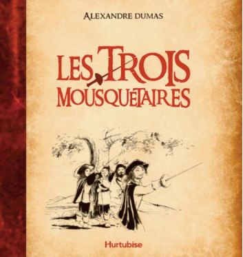 Comment Dumas a écrit “Les Trois Mousquetaires ”